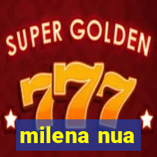milena nua